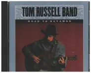 The Tom Russell Band - Road to Bayamon