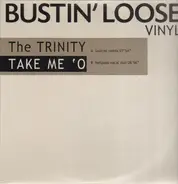 The Trinity - Take Me 'O