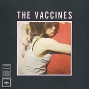 The Vaccines - What Did You Expect from the Vaccines?