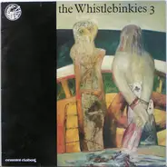 The Whistlebinkies - The Whistlebinkies 3
