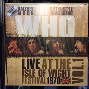 The Who - Live At The Isle Of Wight Festival 1970 Vol.1