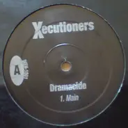 The X-Ecutioners - Dramacide
