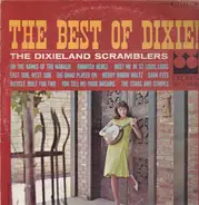 The Dixieland Scramblers - The Best Of Dixie!