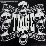 Thee Michelle Gun Elephant - Rumble