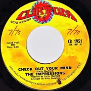 The Impressions - Check Out Your Mind / Can't You See