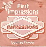 The Impressions - First Impressions / Loving Power