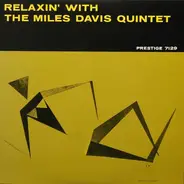 The Miles Davis Quintet - Relaxin' with the Miles Davis Quintet