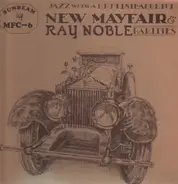 The New Mayfair Dance Orchestra - New Mayfair & Ray Noble Rarities