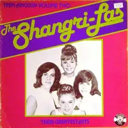 Shangri-Las - Their Greatest Hits (Teen Anguish Volume Two)