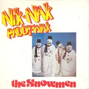 The Snowmen - Nik Nak Paddy Wak