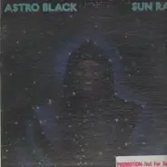 The Sun Ra Arkestra - Astro Black