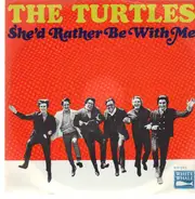 The Turtles - She'd Rather Be With Me / The Walking Song