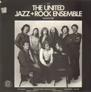 The United Jazz + Rock Ensemble - Teamwork