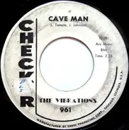 The Vibrations - Cave Man / Feel So Bad