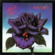 Thin Lizzy - Black Rose - A Rock Legend