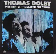 Thomas Dolby - Dissidents: The Search For Truth