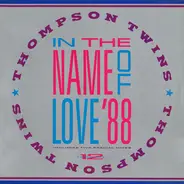 Thompson Twins - In The Name Of Love '88