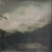 Thousands - The Sound of Everything