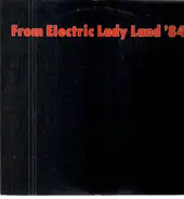 Tilt / Lushel / Crowley / Lemuria - From Electric Lady Land '84