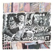 Toad The Wet Sprocket - Bread and Circus
