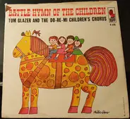 Tom Glazer & The Children's Chorus - On Top Of Spaghetti / Battle Hymn Of The Children