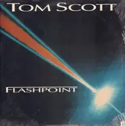 Tom Scott - Flashpoint
