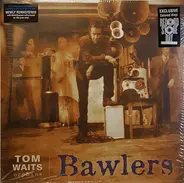 Tom Waits - Bawlers