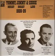 Tommy Dorsey, Jimmy Dorsey, Eddie Lang - Tommy, Jimmy & Eddie, 1928-29