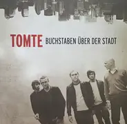 Tomte - Buchstaben Über der Stadt