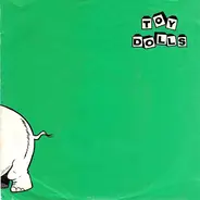 Toy Dolls - Nellie the Elephant