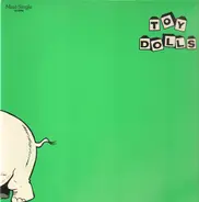 Toy Dolls - Nellie the Elephant