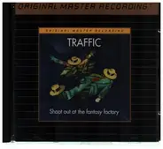 Traffic - Shoot Out at the Fantasy Factory