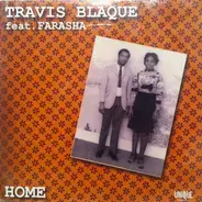 Travis Blaque Featuring Farasha - HOME