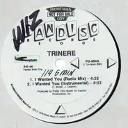 Trinere - I Wanted You