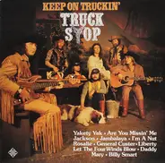Truck Stop - Keep On Truckin'