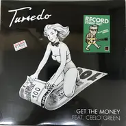 Tuxedo - Get The Money