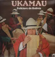 Ukamau - Folklore De Bolivia