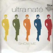Ultra Naté - Show Me