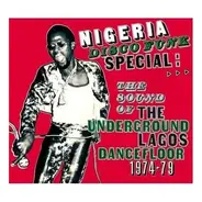 Nigeria Disco Funk - The Underground Lagos Dancefloor 1974-79