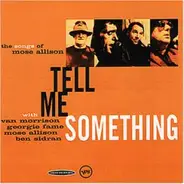 Van Morrison, Georgie Fame,Mose Allison,u.a - Tell Me Something: The Songs of Mose Allison