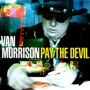 Van Morrison - Pay the Devil