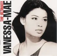 Vanessa-Mae - The Ultimate Vanessa-Mae
