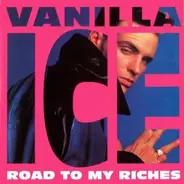 Vanilla Ice - Road To My Riches