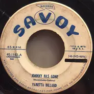 Varetta Dillard - Johnny Has Gone / So Many Ways