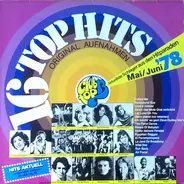 Amanda Lear, Leif Garrett, Donna Summer, Frank Zander... - 16 Top Hits - Aktuellste Schlager Aus Den Hitparaden Mai / Juni '78