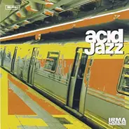Jamiroquai / The Brand New Heavies a.o. - Acid Jazz Classics