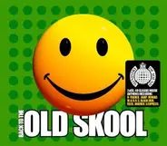808 State / Prodigy / Moby a.o. - Back To The Old Skool