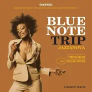 Donald Byrd / Herbie Hancock / Freddie Hubbard a.o. - Blue Note Trip Jazzanova - Lookin' Back
