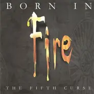 Various - Born In Fire The Fifth Curse