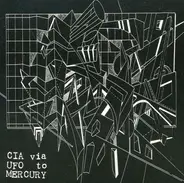 Various - Cia Via Ufo To Mercury